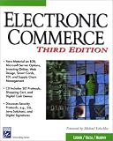 Electronic Commerce, Third Edition (Information Technologies Master Series)