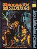Royalty and Rogues (Battletech/Mechwarrior RPG) Christopher Hussey