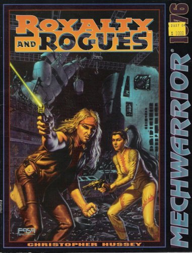 Royalty and Rogues (Battletech/Mechwarrior RPG) (Paperback)