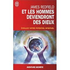 Et les hommes deviendront des dieux - �veillez votre potentiel spirituel