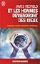 Et les hommes deviendront des dieux - �veillez votre potentiel spirituel