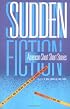 Sudden Fiction -American Short-Short Stories