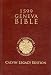 1599 Geneva Bible: Calvin Legacy Edition (Calvin Legacy Edition)