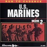 RUN TO CADENCE WITH THE U.S. MARINES VOL. 2