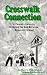 Book Crosswalk Connection: A parents guide to bridging the gap between home and school.