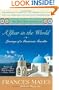 A Year in the World: Journeys of A Passionate Traveller