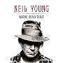 Waging Heavy Peace de Neil Young