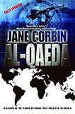 Al-Qaeda: In Search of the Terror Network that Threatens the World