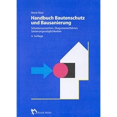 Handbuch Bautenschutz und Bausanierung