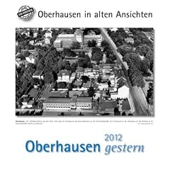 Oberhausen gestern 2012: St�dtekalender