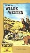 Das war der Wilde Westen [VHS]