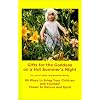 Gifts for the Goddess on a Hot Summer's Night: 66 Ways to Bring Your Children and Yourself Closer to Nature and Spirit (Gifts for the Goddess #1)