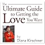 The Ultimate Guide to Getting the Love You Want
