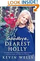 Goodbye, Dearest Holly