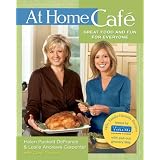 At Home Cafe: Great Food and Fun for Everyone