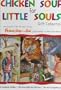 Chicken Soul for the Little Soul Collection (Chicken Soup for Little Souls)