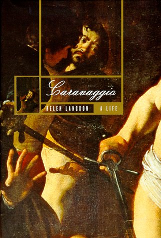Caravaggio: A Life under Caravaggio, Michelangelo in The Books Store