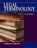 Legal Terminology, Fourth Edition