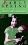 Early Spring (Women in Translation Series)