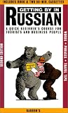 Used : Getting by in Russian: A Quick Beginner's Course for Tourists and Business People (Getting By in)
