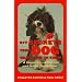 277 Secrets Your Dog Wants You to Know