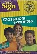 We Sign Classroom Favorites