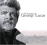The Cinema of George Lucas