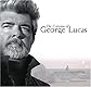 The Cinema of George Lucas