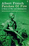 Patches of Fire: A Story of War and Redemption