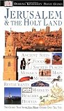 Jerusalem and the Holy Land (DK Eyewitness Travel Guides)