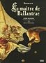 Le ma�tre de Ballantrae, Tome 1 :
