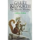 The Welkin Weasels: Castle Storm (The Welkin Weasels) by Garry Kilworth