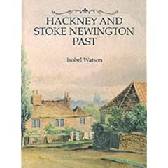 Hackney and Stoke Newington Past