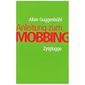 Anleitung zum Mobbing