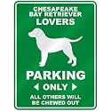 " CHESAPEAKE BAY RETRIEVER LOVERS PARKING ONLY " PARKING SIGN DOG