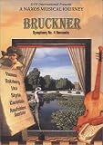 Bruckner Symphony No. 4 - A Naxos Musical Journey