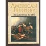 American History: The Early Years to 1877