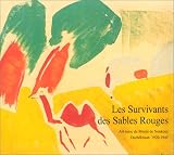 Revue L' Inventaire  / Les Survivants des sables rouges. Art russe