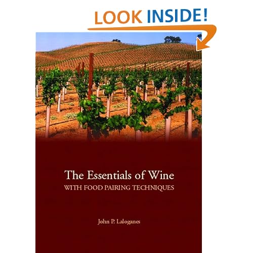 The Essentials of Wine With Food Pairing Techniques John Peter Laloganes