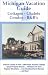 Michigan Vacation Guide - Cottages, Chalets, Condos, B&B's