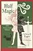 Books : Half Magic
