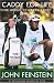 Caddy for Life: The Bruce Edwards Story