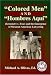 Book Colored Men And Hombres Aquí: Hernandez V. Texas and the Emergence of Mexican American Lawyering (Hi