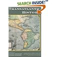 Transatlantic History by Steven G. Reinhardt and Dennis Reinhartz