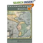 Click here to buy Transatlantic History by  Steven G. Reinhardt and Dennis Reinhartz.