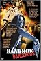 Bangkok Dangerous Bangkok Dangerous