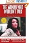 The Woman Who Wouldn't Talk: Why I Refused to Testify Against the Clintons and What I Learned in Jail