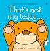 That's Not My Teddy