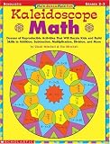 Kaleidoscope Math: Math Skills Made Fun - Grades 2-3