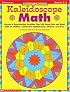 Kaleidoscope Math: Math Skills Made Fun - Grades 2-3
